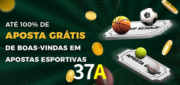 37A Ate 100% de Aposta Gratis